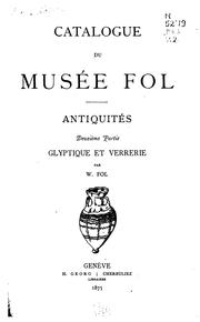 Cover of: Catalogue du Musée Fol ...: quatrième et dernière partie: mobilier