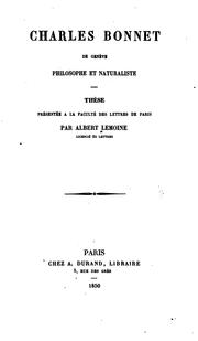 Cover of: Charles Bonnet de Genève: philosophe et naturaliste ...