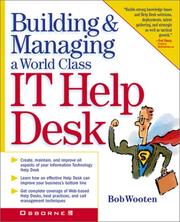 Cover of: Building & managing a world class IT help desk