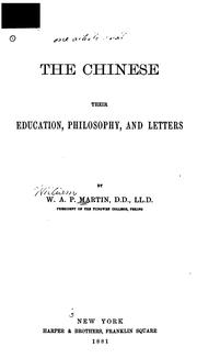 Cover of: The Chinese: Their Education, Philosophy, and Letters by William Alexander Parsons Martin