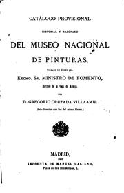 Cover of: Catálogo provisional historial y razonado del Museo Nacional de pinturas by Gregorio Cruzada Villaamil