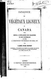 Cover of: Catalogue des végétaux ligneux du Canada pour servir à l'intelligence des collections de bois ... by Ovide Brunet