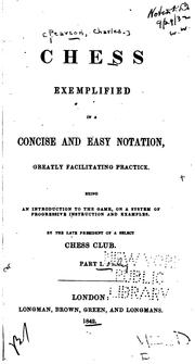 Cover of: Chess Exemplified in a Concise & Easy Notation ... by Charles Pearson