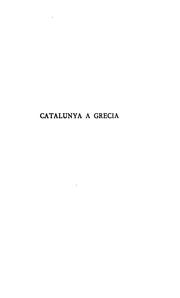 Cover of: Catalunya a Grecia: Estudis Historics I Literaris...