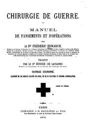 Cover of: Chirurgie de guerre: Manuel de pansements et d'opérations by Friedrich von Esmarch