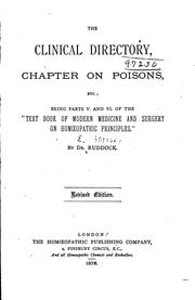 Cover of: The Clinical Directory, Chapter on Poisons, Etc.: Being Parts V. and VI. of ...