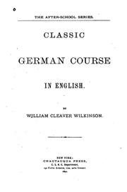 Cover of: Classic German Course in English by William Cleaver Wilkinson