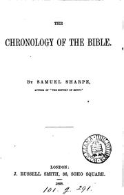 Cover of: The chronology of the Bible by Samuel Sharpe