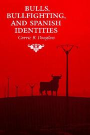 Cover of: Bulls, bullfighting, and Spanish identities
