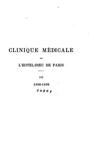 Cover of: Clinique médicale de l'Hotel-Dieu de Paris v. 5, 1905-06 by Georges Dieulafoy