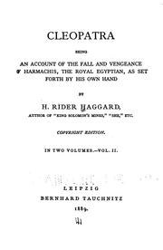 Cover of: Cleopatra: Being an Account of the Fall and Vengeance of Harmachis, the Royal Egyptain, as Set ... by H. Rider Haggard