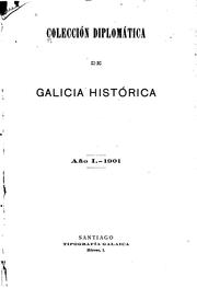 Cover of: Colección diplomática de Galicia histórica