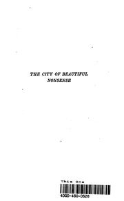 Cover of: The City of Beautiful Nonsense