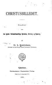 Cover of: Christusbilledet: Studier over den typiske Christusfremstillings oprindelse, udvikling og opløsning