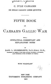 Cover of: C. Ivlii Caesaris De bello Gallico liber quintus: Fifth book of Caesar's Gallie war