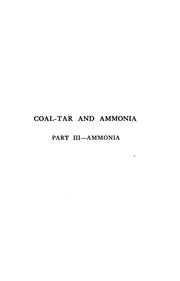 Cover of: Coal-tar and Ammonia by Georg Lunge