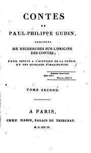 Cover of: Contes de Paul-Philip Gudin: précédés de recherches sur l'origine des contes