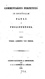 Cover of: Commentarius perpetuus in Epistolam Pauli ad Philippenses by Wessel Albertus van Hengel