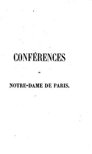 Cover of: Conférences de Notre-dame de Paris, années 1835-51 by Henri-Dominique Lacordaire