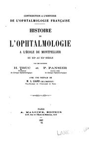 Cover of: Contribution à l'historie de l'ophtalmologie française: Histoire de l'ophtalmologie à lÉcole de ...