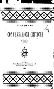 Cover of: Conversazioni critiche ... by Giosuè Carducci