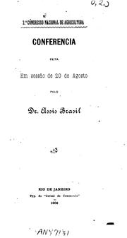 Cover of: 2.0 Congresso Nacional de Agricultura: conferencia feita em sessão de 20 de agosto