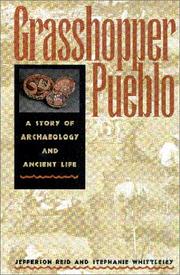 Cover of: Grasshopper Pueblo: A Story of Archaeology and Ancient Life