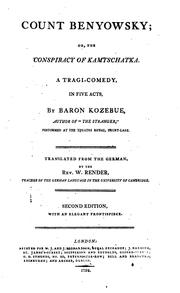 Cover of: Count Benyowsky; Or, The Conspiracy of Kamtschatka.: A Tragi-comedy, in Five Acts,