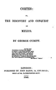 Cover of: Cortes, Or, The Discovery and Conquest of Mexico