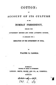 Cover of: Cotton, an account of its culture in the Bombay presidency