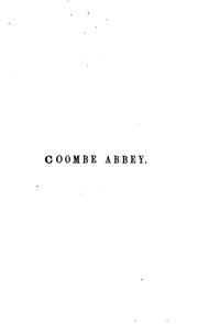 Cover of: Coombe abbey: An Historical Tale of the Reign of James the First