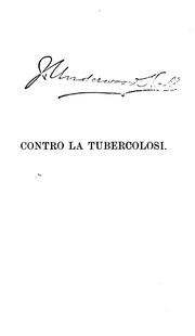 Cover of: Contro la tubercolosi by Giulio Bizzozero