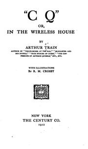 Cover of: "C Q", Or, In the Wireless House