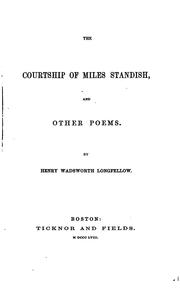 Cover of: The courtship of Miles Standish, and other poems: And Other Poems