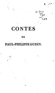 Cover of: Contes de Paul-Philip Gudin: précédés de recherches sur l'origine des contes by Paul Philippe Gudin de la Brenellerie