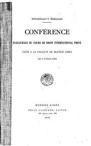Cover of: Conférence inaugurale du cours de droit international privé, faite à la Faculté de Buenos Aires ...