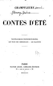 Cover of: Contes d'été: Souffrances du professeur Delteil; Les trios des Chenizelles; Les ragotins by Champfleury