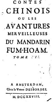 Cover of: Contes chinois ou les avantures merveilleuses du Mandarin Fum-Hoam..