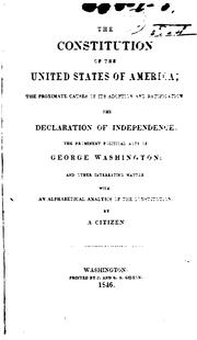 Cover of: The Constitution of the United States of America: The Proximate Causes of Its Adoption and ...
