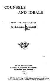 Cover of: Counsels and ideals from the writings of William Osler