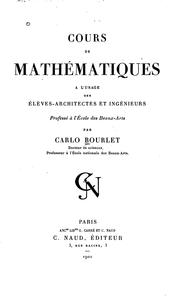 Cover of: Cours de mathématiques à l'usage des élèves-architectes et ingénieurs ...