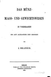 Cover of: Das Münz-, Mass- und Gewichtswesen in Vorderasien bis auf Alexander den grossen