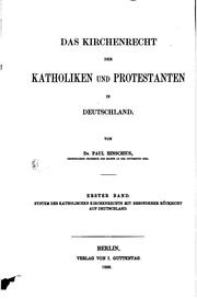 Das Kirchenrecht der Katholiken und Protestanten in Deutschland by Paul Hinschius