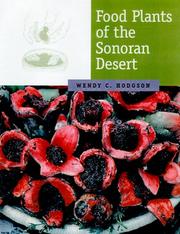 Cover of: Food Plants of the Sonoran Desert | Wendy C. Hodgson