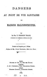 Cover of: Dangers au point de vue sanitaire des maisons malconstruites. Tr. par J. Kirk