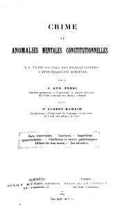 Cover of: Crime et anomalies mentales constitutionnelles: La plaie sociale des déséquilibrés à ... by Auguste Forel