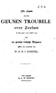 Cover of: De Legende van den Geusen Troubele over Zeelant ... door een roomsch Catholyk tydgenoot