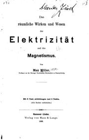 Cover of: Das räumliche Wirken und Wesen der Elektrizität und des Magnetismus