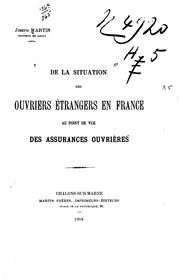 Cover of: De la situation des ouvriers étrangers en France au point de vue des ... by Joseph Martin