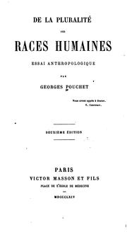 Cover of: De la pluralité des races humaines;: essai anthropologique, by G. Pouchet